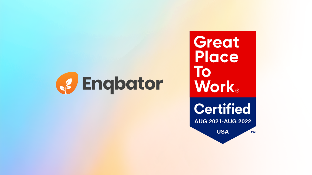 Enqbator - Great Place to Work Certified